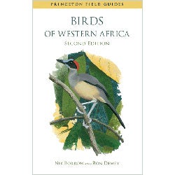 Item #14418 Princeton Field Guides: Birds of Western Africa: Second Edition. Nik Borrow, Ron Demey