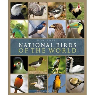 Item #14435 National Birds of the World. Ron Toft