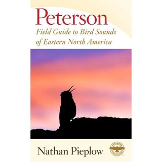 Item #14630 Peterson Field Guide to Bird Sounds of Eastern North America. Nathan Pieplow