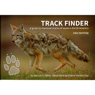 Item #14756 Track Finder: A Guide to Mammal Tracks of Eastern North America. Dorcas S. Miller
