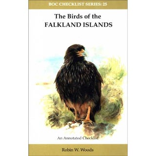 Item #14783 The Birds of the Falkland Islands: An Annotated Checklist. Robin W. Woods