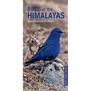 Item #14816 Birds of the Himalayas: Pocket Photo Guide. Bikram Grewal, Otto Pfister