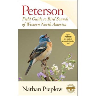 Item #14935 Peterson Field Guide to Bird Sounds of Western North America. Nathan Pieplow