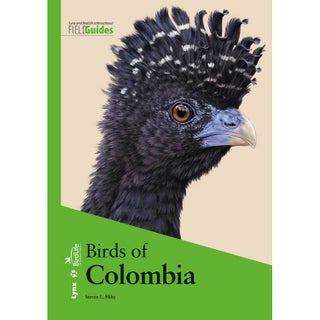 Item #15012HU Birds of Colombia [Damaged]. Steven L. Hilty