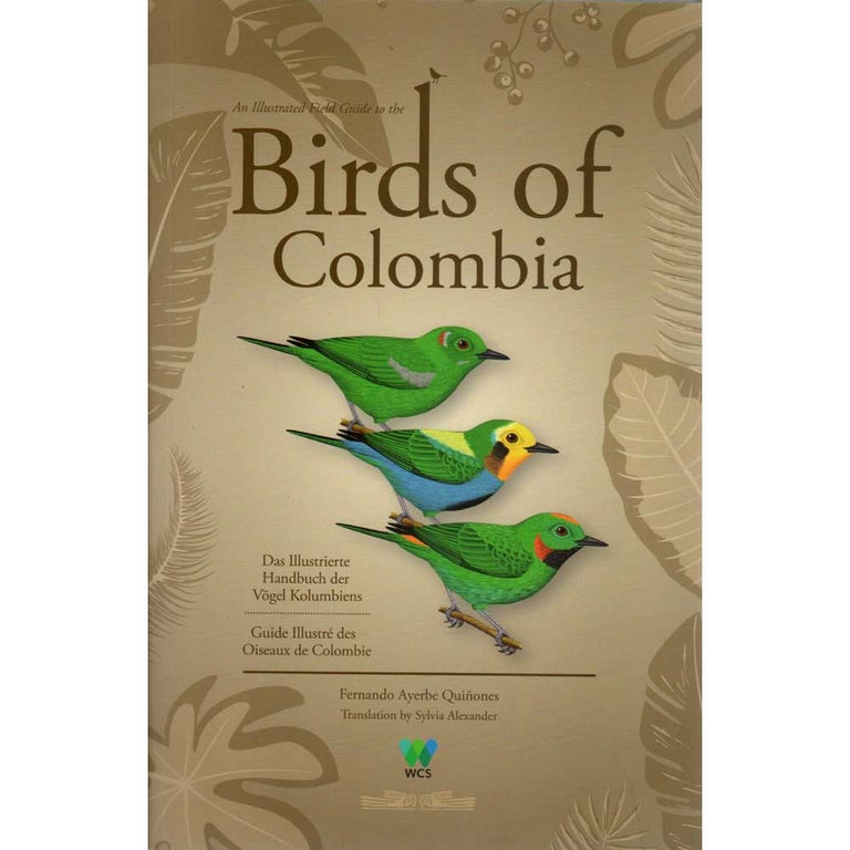 Item #15019 An Illustrated Field Guide to the Birds of Colombia. Fernando Ayerbe Quinones.