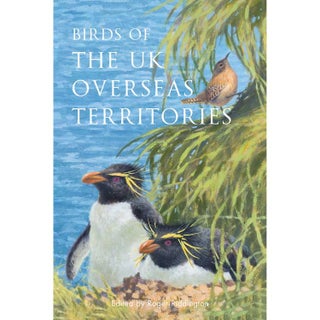 Item #15057 Birds of the UK Overseas Territories. Roger Riddington