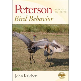Item #15064 Peterson Reference Guide to Bird Behavior. John Kricher