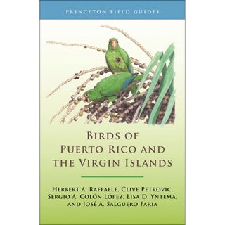 Item #15119 Birds of Puerto Rico and the Virgin Islands: Fully Revised and Updated Third Edition....