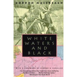 Item #15123 White Waters and Black. Gordon MacCreagh