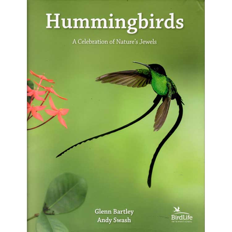 Item #15154U Hummingbirds: A Celebration of Nature's Jewels. Glenn Bartley, Andy Swash.