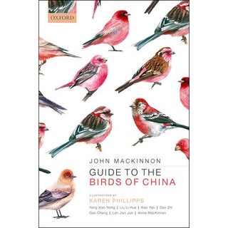 Item #15172 Guide to the Birds of China. John MacKinnon
