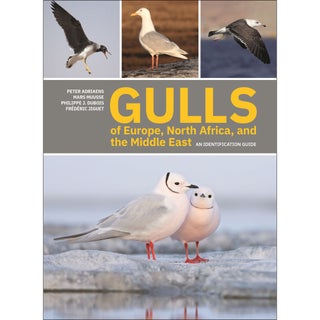 Item #15192 Gulls of Europe, North Africa, and the Middle East: An Identification Guide. Peter...