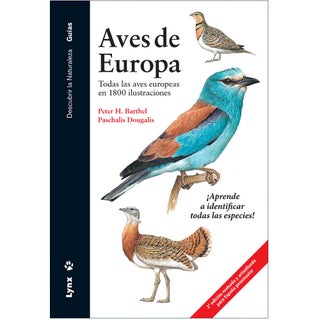 Item #15246 Aves de Europa: Todas las Aves Europeas en 1800 ilustraciones. 2nd ed. Peter H....
