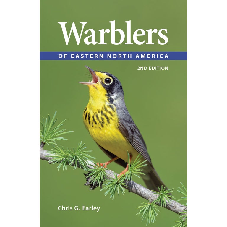 Item #15343 Warblers of Eastern North America, 2nd edition. Chris G. Earley.