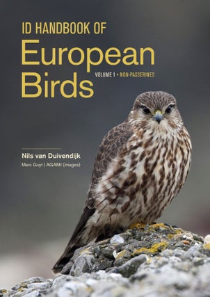 Item #15362 ID Handbook of European Birds. Nils van Duivendijk, Marc Guyt