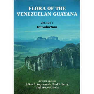 Item #A107 Flora of the Venezuelan Guayana: Volume 1 Introduction. Julian A. Steyermark