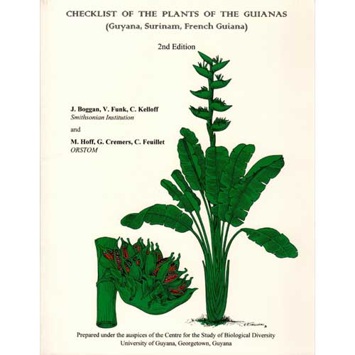 Item #A147 Checklist of the Plants of the Guianas [Guyana, Surinam, French Guiana] Second Edition. J. Boggan.