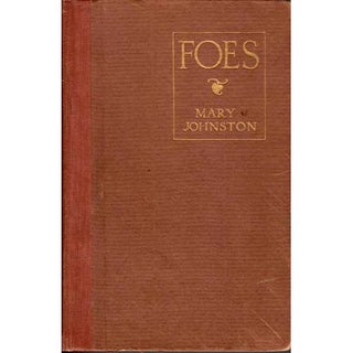 Item #AB5195 FOES: A Novel. Mary Johnston