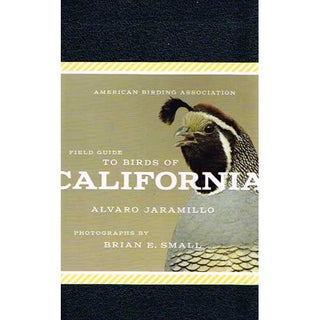 Item #ABAFGCA American Birding Association Field Guide to Birds of California. Alvaro Jaramillo,...