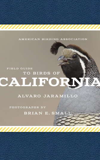 American Birding Association Field Guide to Birds of California ...