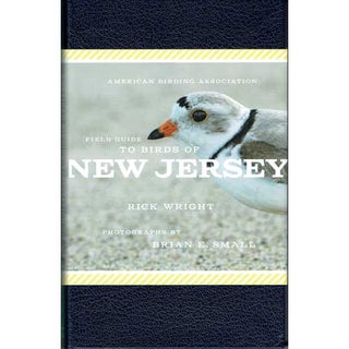Item #ABAFGNJ American Birding Association Field Guide to Birds of New Jersey. Rick Wright, Brian...