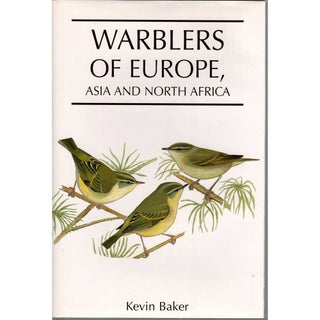 Item #ABC015 Warblers of Europe, Asia and North Africa. Kevin Baker