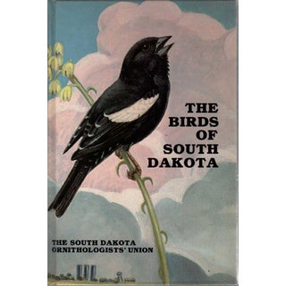 Item #ABC021 The Birds of South Dakota. SOUTH DAKOTA ORNITHOLOGISTS’ UNION