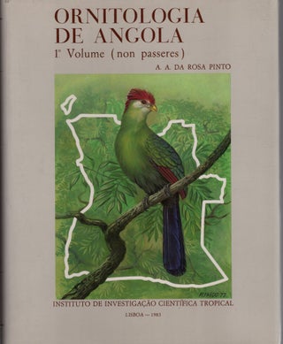 Item #ABC051 Ornitologia de Angola. Volume I (Non Passeres). A A. De Rosa Pinto