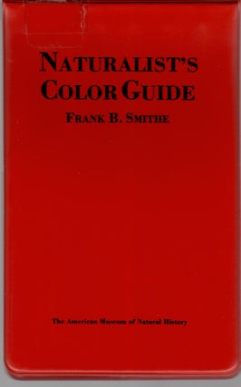 Item #AH2403 Naturalist's Color Guide. Frank B. Smithe