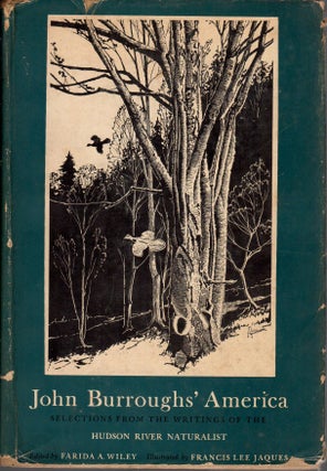 Item #AH2412 John Burroughs' America: Selections From the Writings of the Hudson River...
