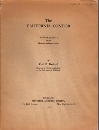 Item #B156 The California Condor. Carl B. Koford