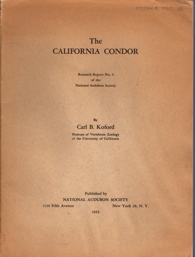 Item #B156 The California Condor. Carl B. Koford.