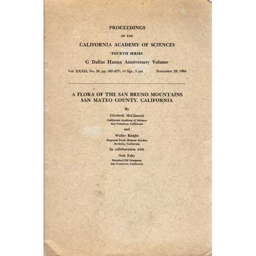 Item #B162 Proceedings of the California Academy of Sciences; Fourth Series, Vol. XXXII, No. 20, November 29, 1968: A Flora of the San Bruno Mountains, San Mateo County, California. Elizabeth McClintock.