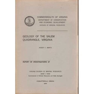 Item #B296 Geology of the Salem Quadrangle, Virginia: Report Investigations 37. Roger V. Amato