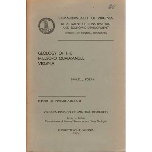 Item #B299 Geology of the Millboro Quadrangle, Virginia: Report of Investigations 8. Samuel J. Kozak.