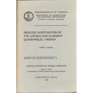 Item #B333 Geology of the Lincoln and Bluemont Quadrangles, Virginia: Report of Investigations...
