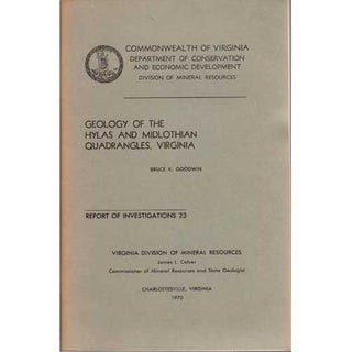 Item #B342 Geology of the Hylas and Midlothian Quadrangles, Virginia: Report of Investigations...