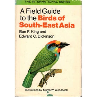 Item #B365 A Field Guide to the Birds of South-East Asia: Covering Burma, Malaya, Thailand,...