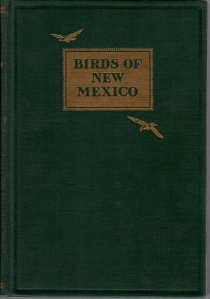 Item #B368 Birds of New Mexico. Florence Merriam Bailey