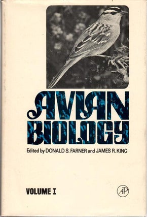 Item #B378 Avian Biology: Volume I (1). Donald S. Farner, And James R. King