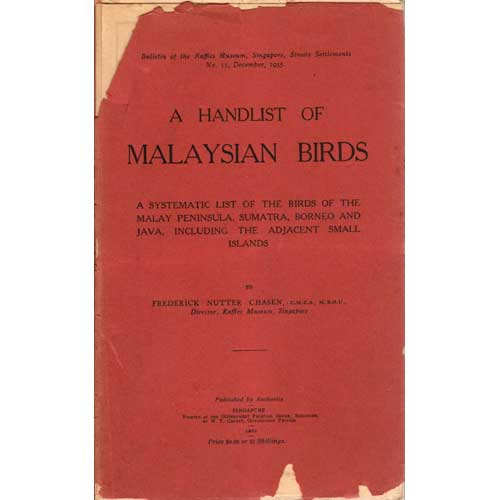 Item #B407 A Handlist of Malaysian Birds. Fredrick Nutter Chasen.