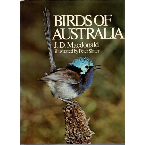 Item #B411 Birds of Australia: A Summary of Information. J. D. Macdonald.