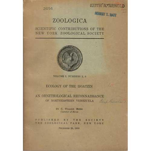 Item #B452 Zoologica Vol. I, Numbers 2, 3: Ecology of the Hoatzin; An Ornithological Reconnaissance of Northeastern Venezuela. William Beebe.