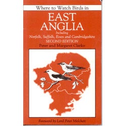 Item #BR1109203 Where to Watch Birds in East Anglia : Including Norfolk, Suffolk, Essex and...
