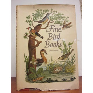 Item #BR1110061 Fine Bird Books 1700-1900. Sacheverell Sitwell, Handasyde Buchanan, James Fisher
