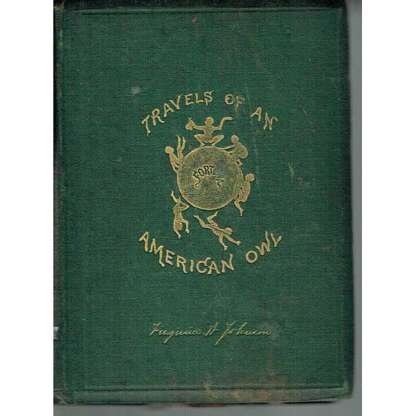 Item #BR162 Travels of an American Owl: A Satire. Virginia W. Johnson.