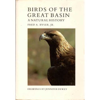 Item #BR20205 Birds of the Great Basin: A Natural History. Fred A. Ryser