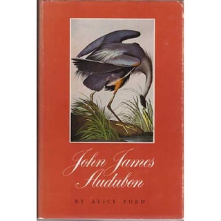 Item #C154 John James Audubon. Alice Ford