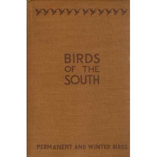 Item #C179 Birds of the South: Permanent and Winter Birds [First Edition]. Charlotte Hilton Green