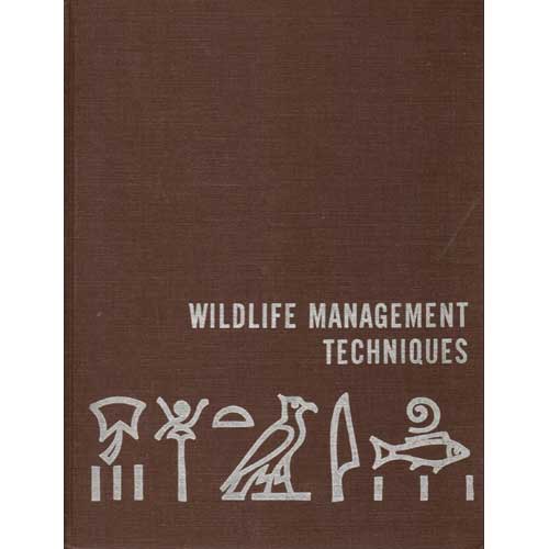 Item #C219 Wildlife Management Techniques-Third Edition Revised. R. H. Giles.